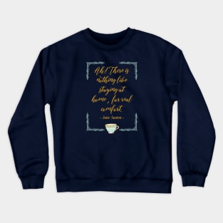 Stay at Home Jane Austen Blue Teacup Crewneck Sweatshirt